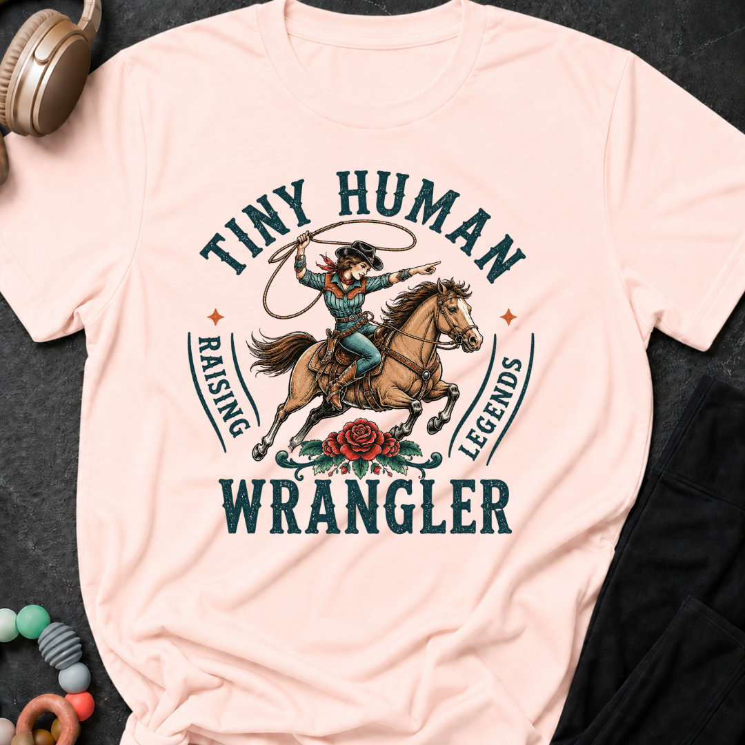 Tiny Human Wrangler T-Shirt