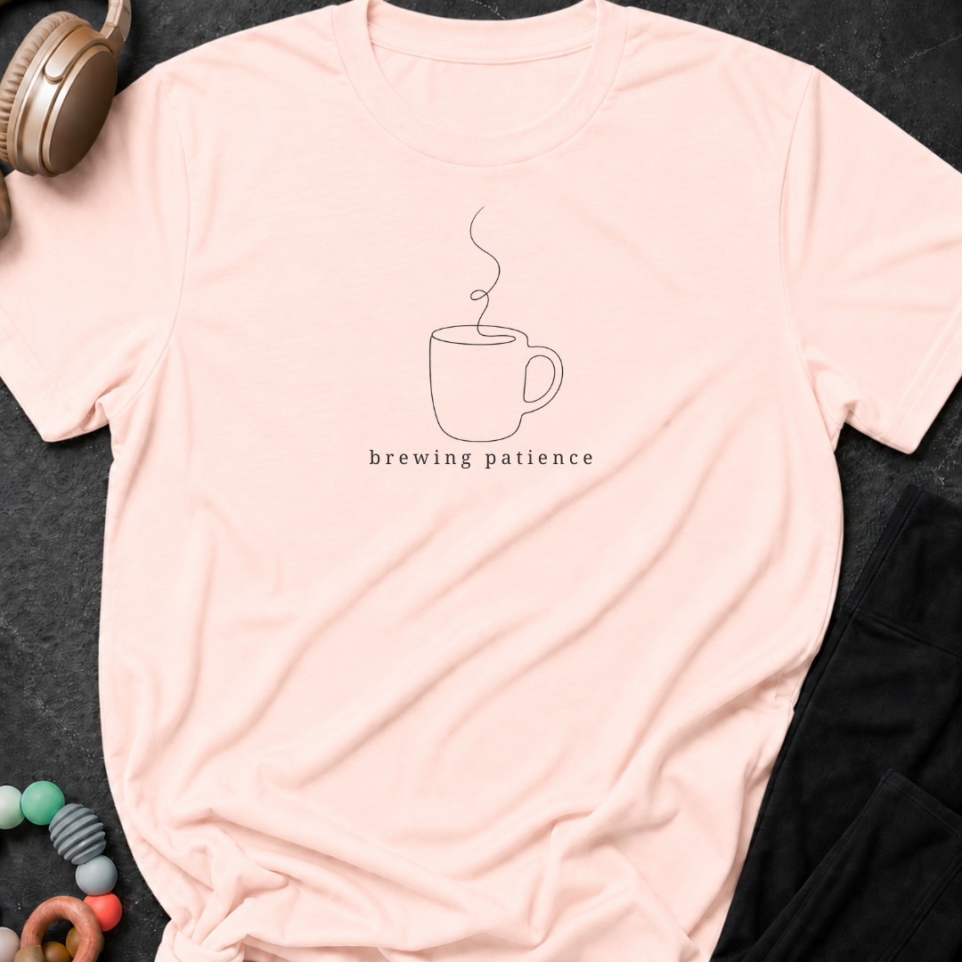 Brewing Patience T-Shirt