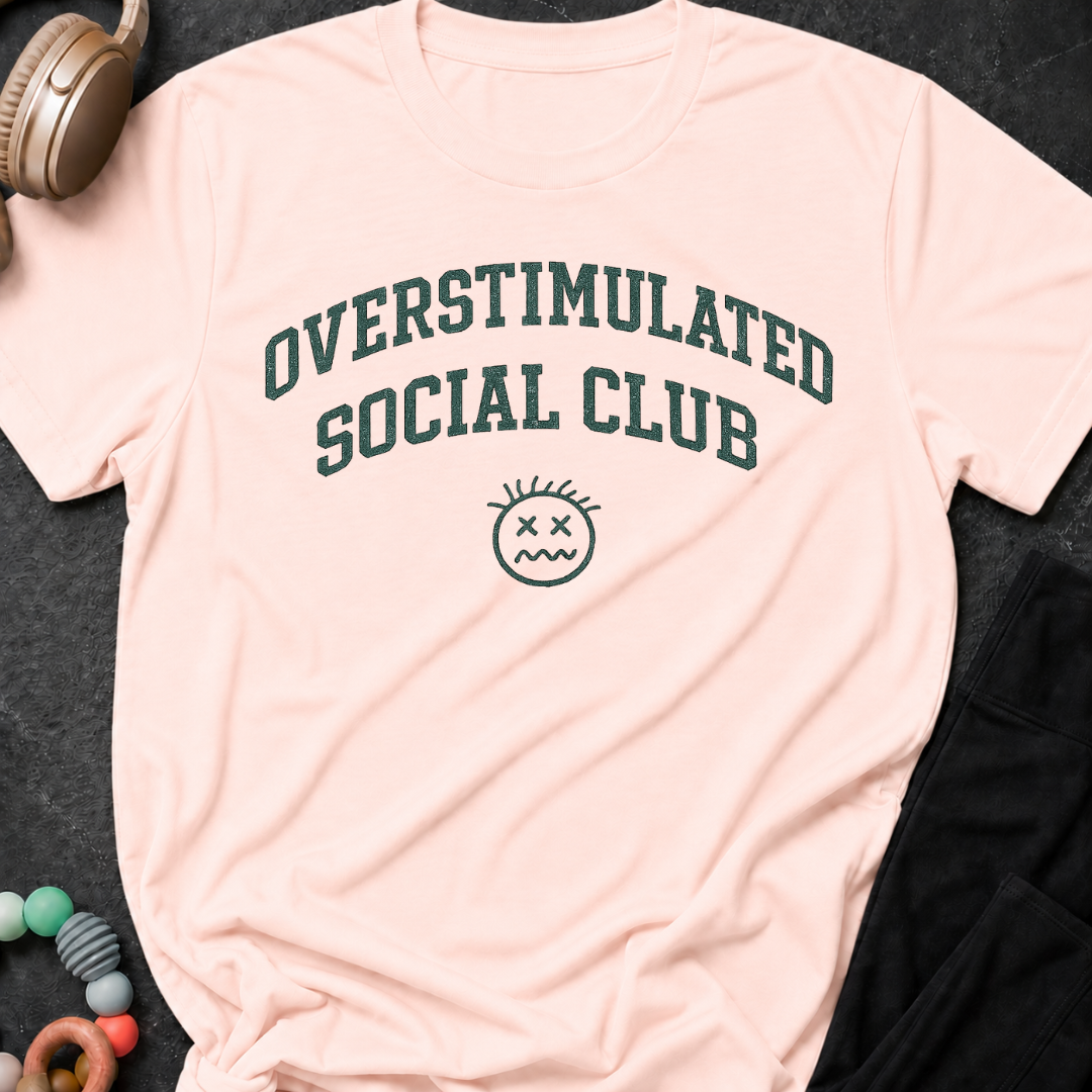 Overstimulated Social Club T-Shirt