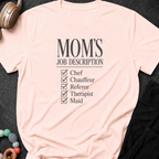 Mom's Job Description T-Shirt