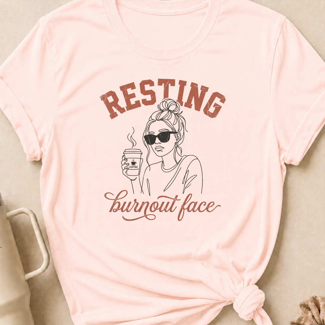 Resting Burnout Face T-Shirt