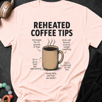 Reheated Coffee Tips T-Shirt