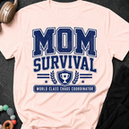 Mom Survival World Class Chaos Coordinator T-Shirt