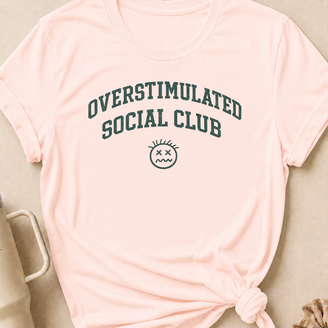 Overstimulated Social Club T-Shirt