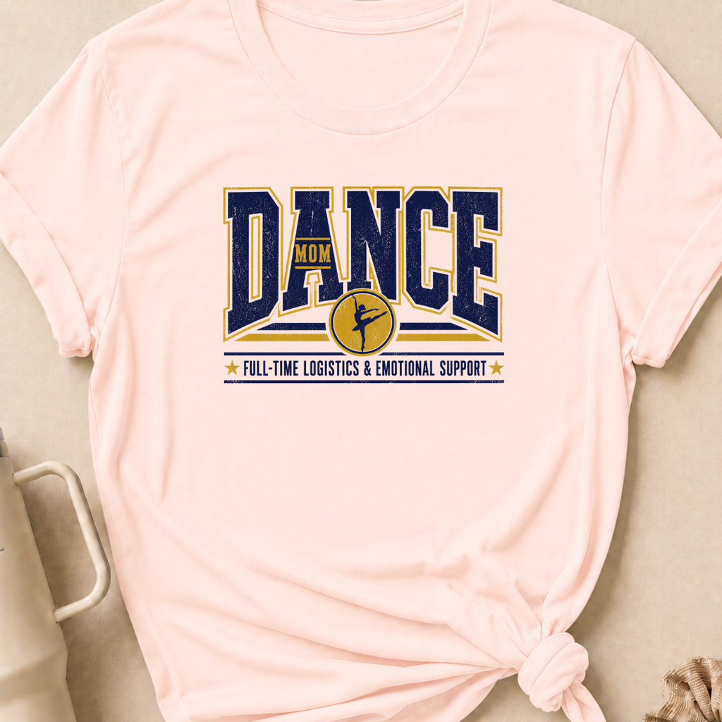 Dance Mom T-Shirt