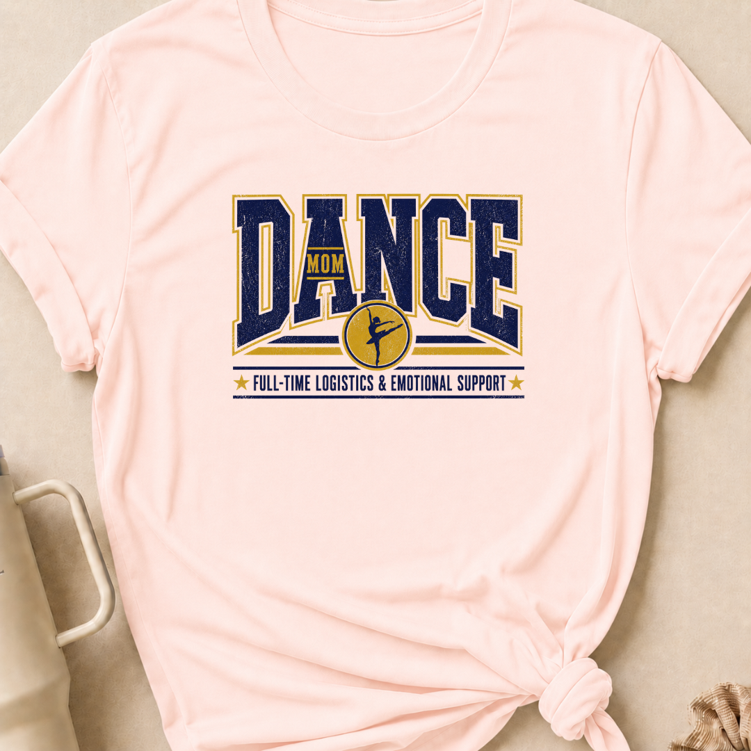 Dance Mom T-Shirt