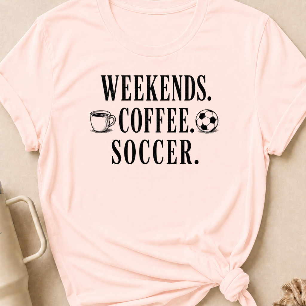 Weekends Coffee Soccer T-Shirt