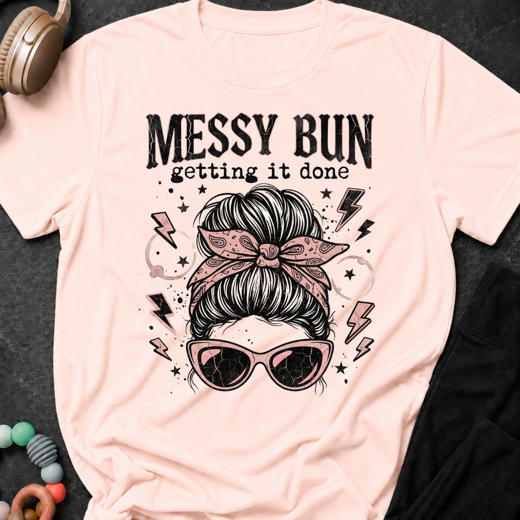 Messy Bun Getting It Done T-Shirt