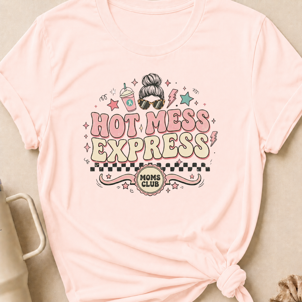 Hot Mess Express T-Shirt