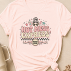 Hot Mess Express T-Shirt
