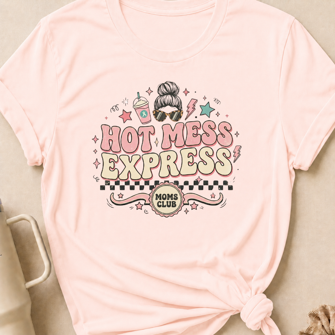 Hot Mess Express T-Shirt