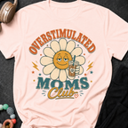 Overstimulated Moms Club T-Shirt