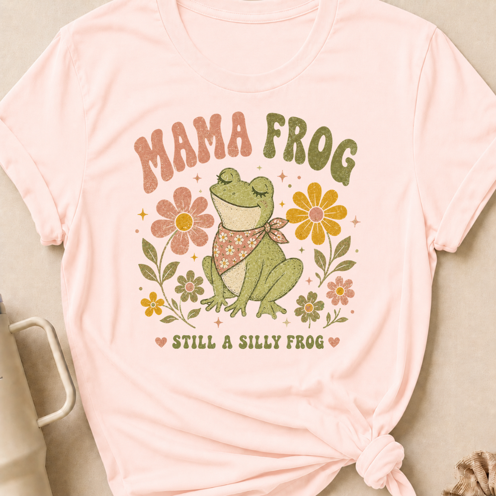 Mama Frog Still a Silly Frog T-Shirt