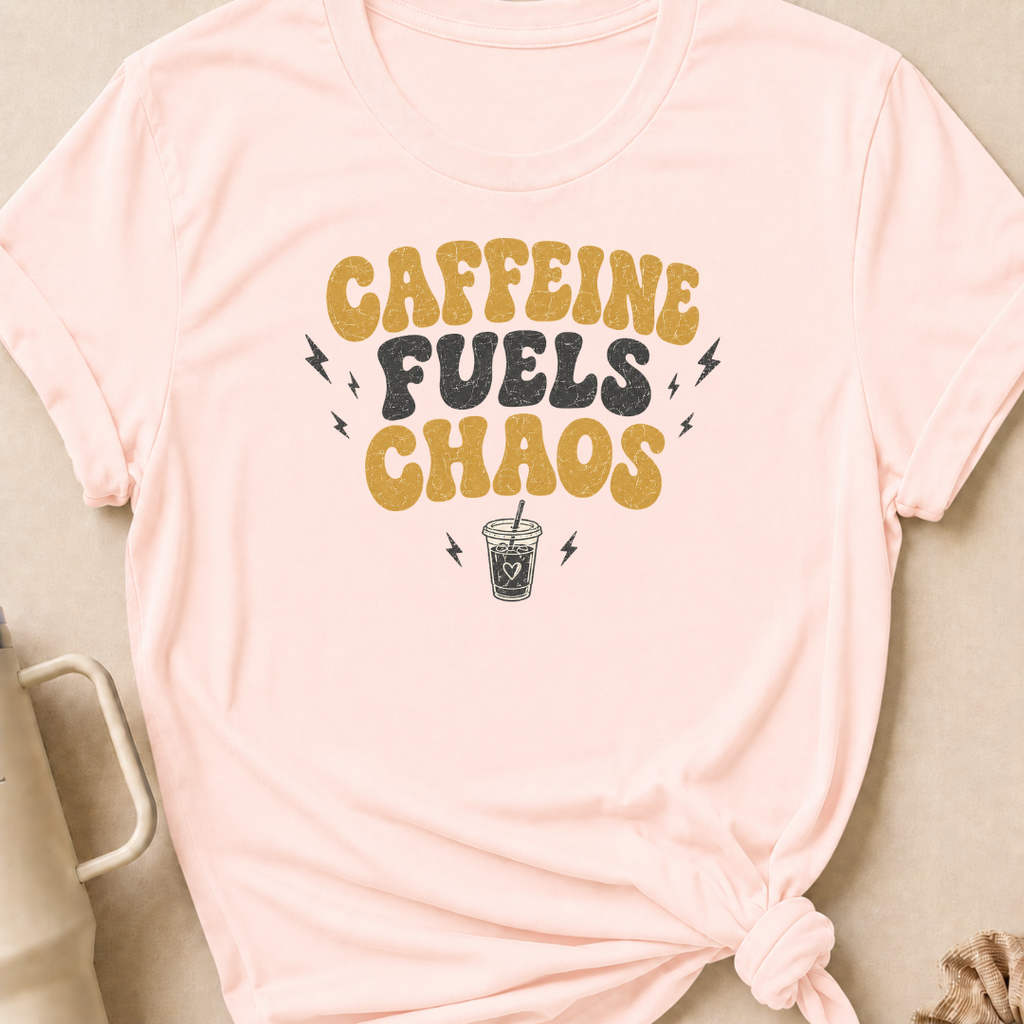 Caffeine Fuels Chaos T-Shirt