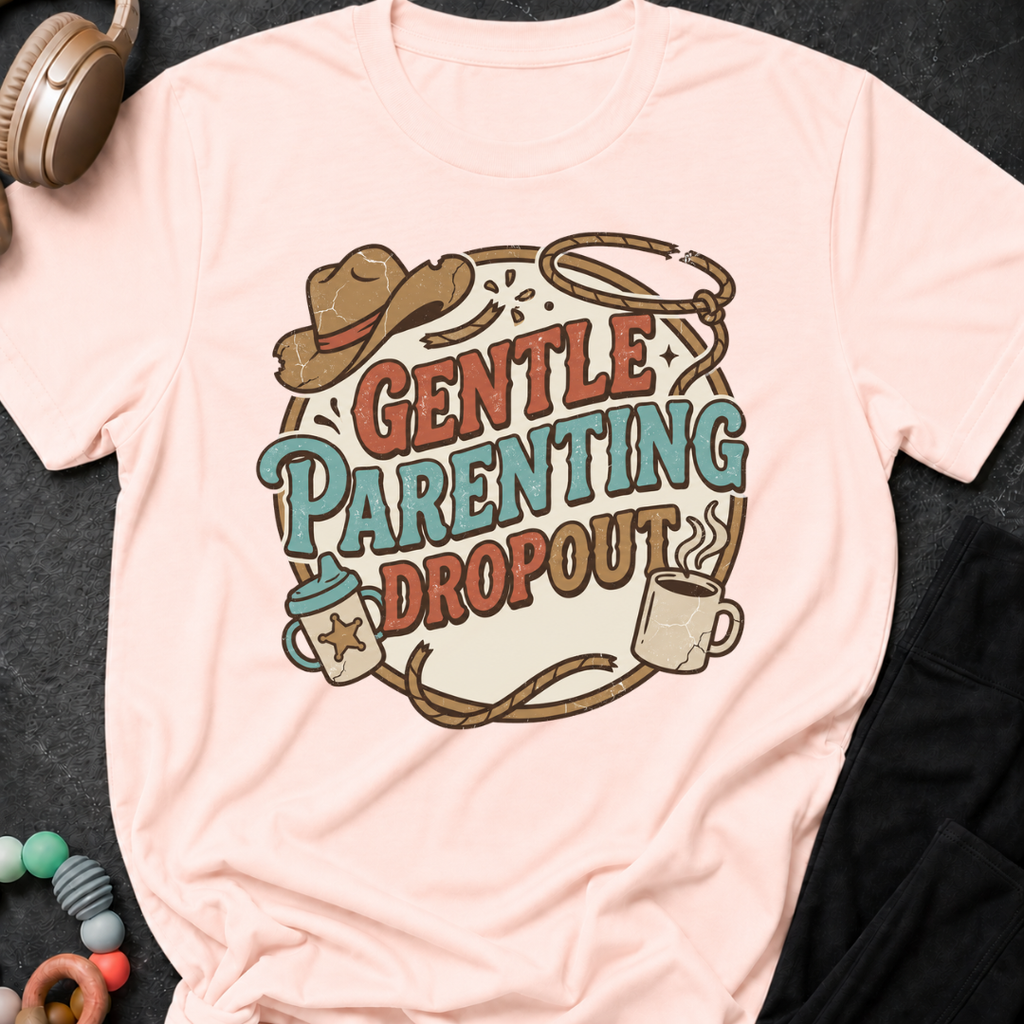Gentle Parenting Dropout T-Shirt