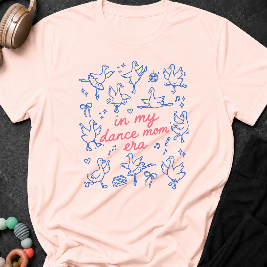 In My Dance Mom Era T-Shirt