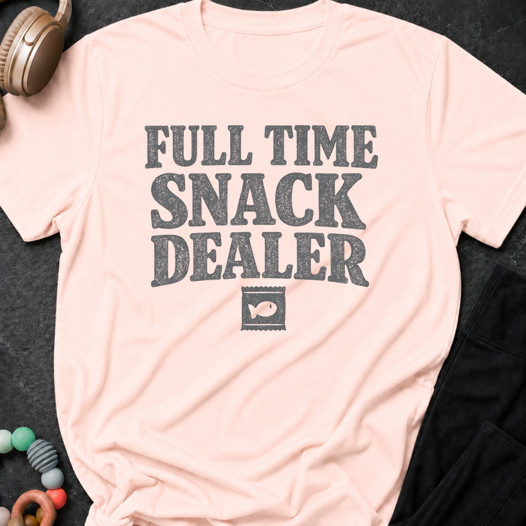 Full Time Snack Dealer T-Shirt