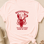 Motherhood I'm Claws-itively Doing My Best T-Shirt