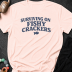 Surviving on Fishy Crackers T-Shirt