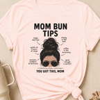 Mom Bun Tips T-Shirt