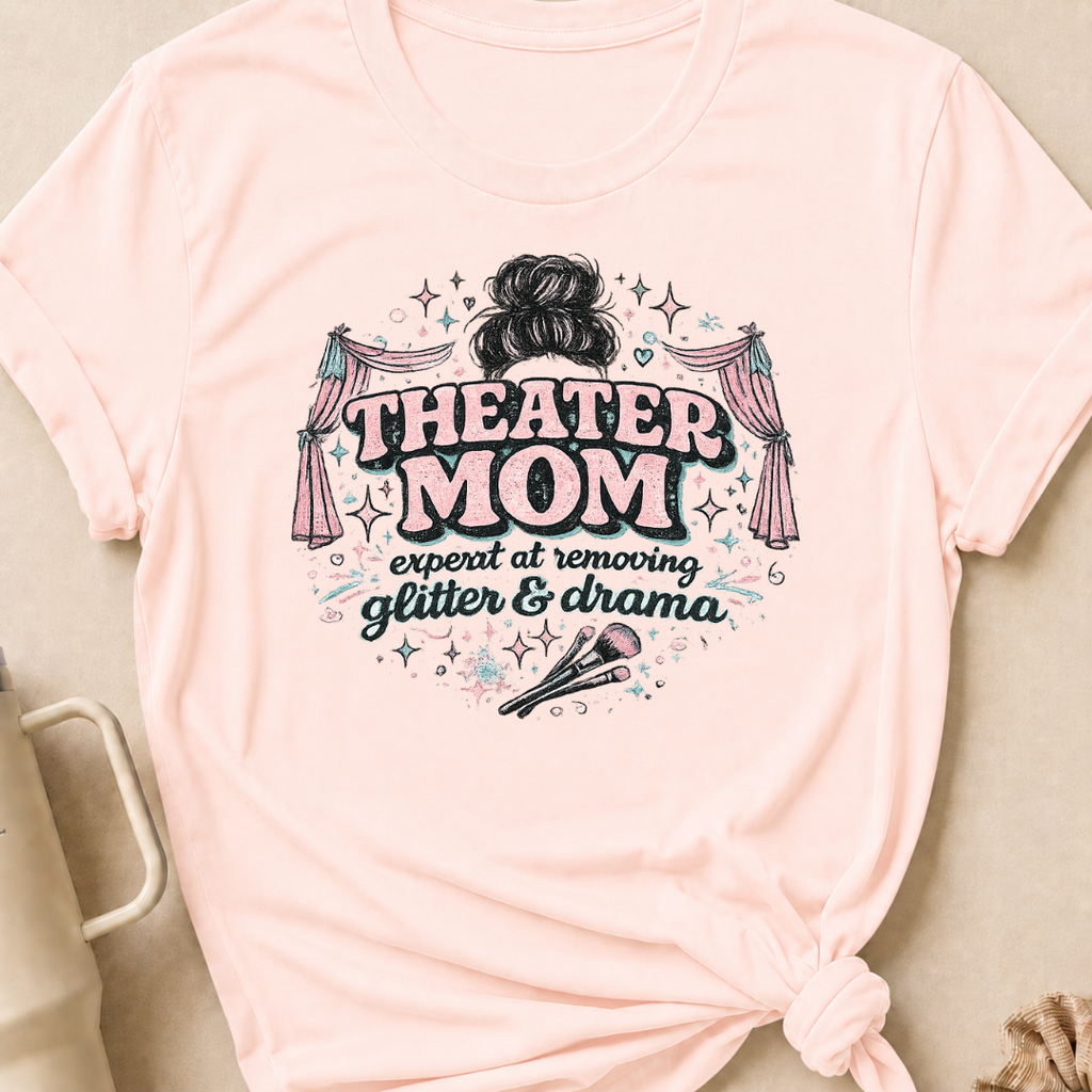 Theater Mom T-Shirt