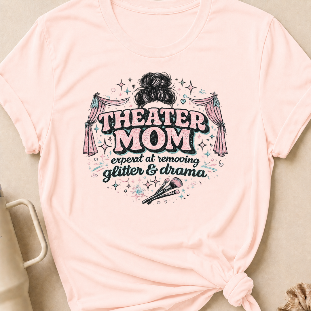 Theater Mom T-Shirt