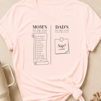 Mom's To-Do List Dad's To Do List T-Shirt