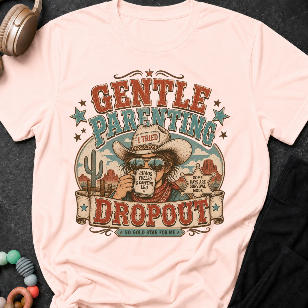 Gentle Parenting Dropout T-Shirt