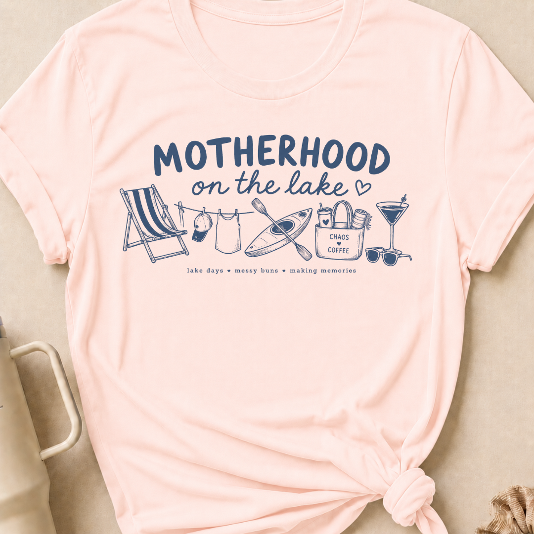 Motherhood on the Lake T-Shirt