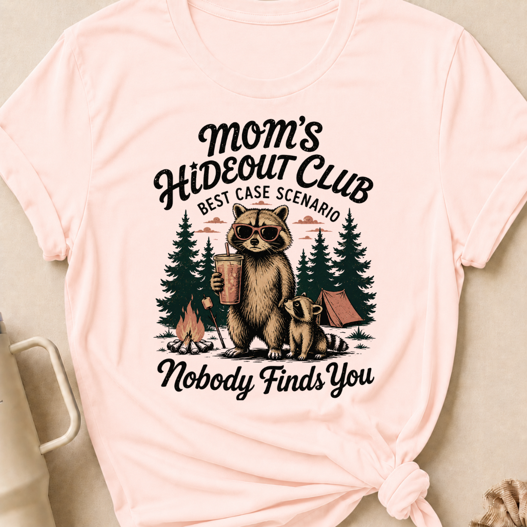 Moms Hideout Club T-Shirt
