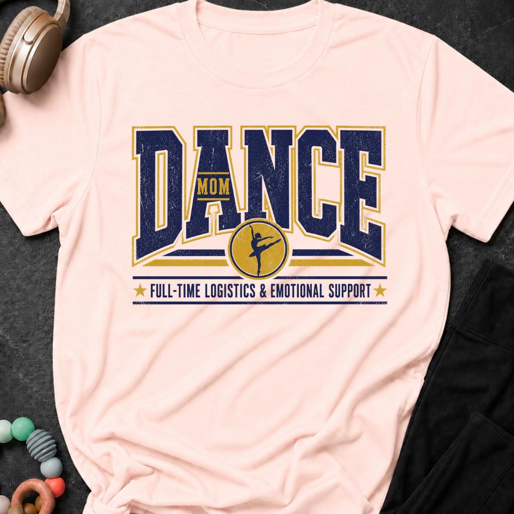 Dance Mom T-Shirt