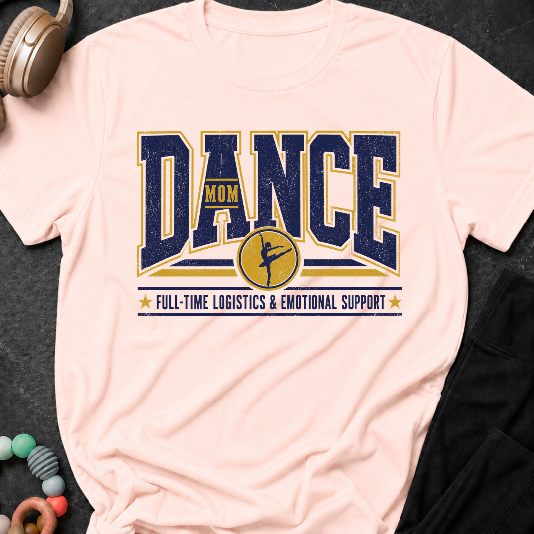 Dance Mom T-Shirt