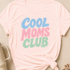 Cool Moms Club T-Shirt