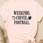 Weekends Coffee Football T-Shirt