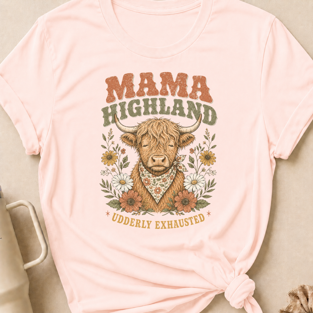 Mama Highland Udderly Exhausted T-Shirt