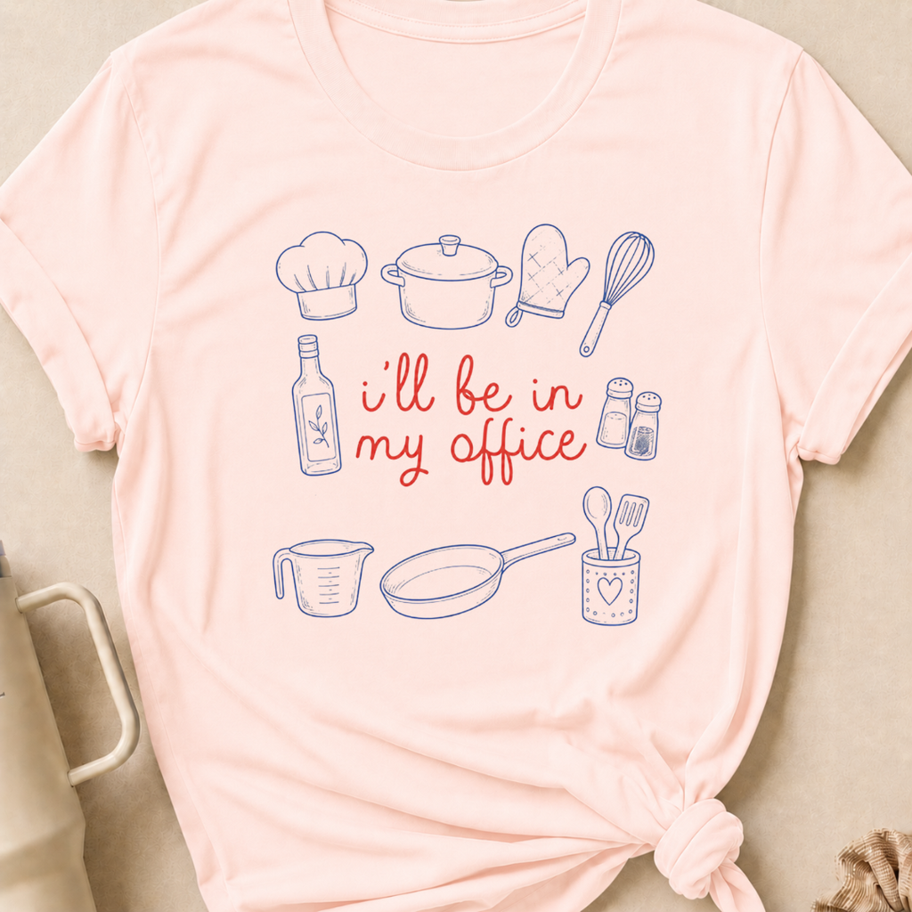 I'll be in my Office Cooking Theme T-Shirt