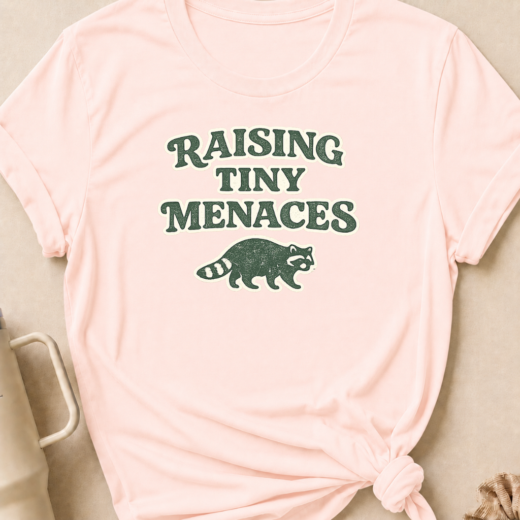 Raising Tiny Menaces T-Shirt