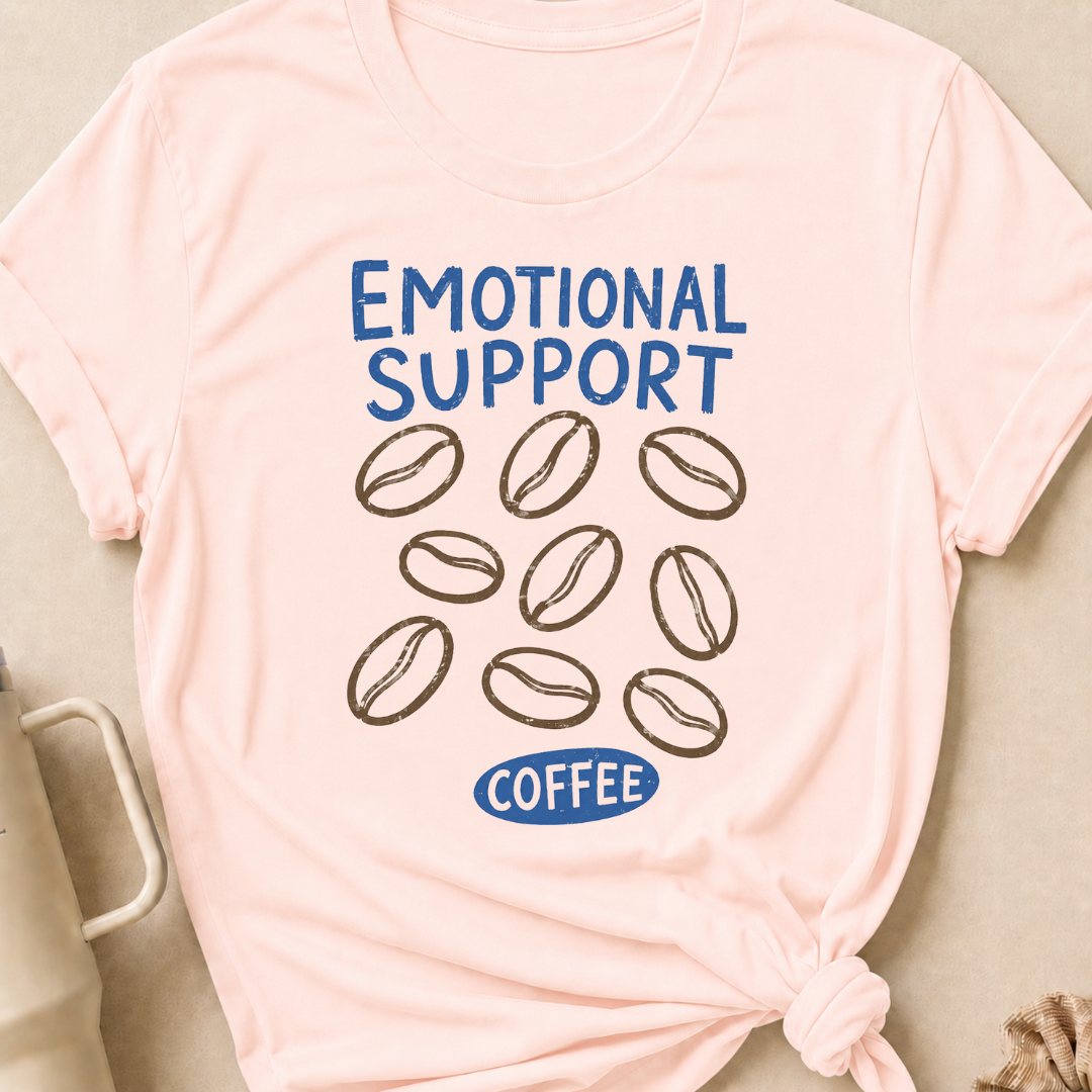 Emotional Support Coffee T-Shirt