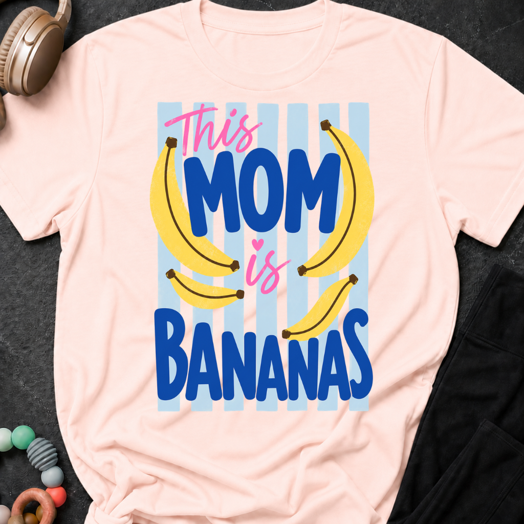 This Mom is Bananas T-Shirt