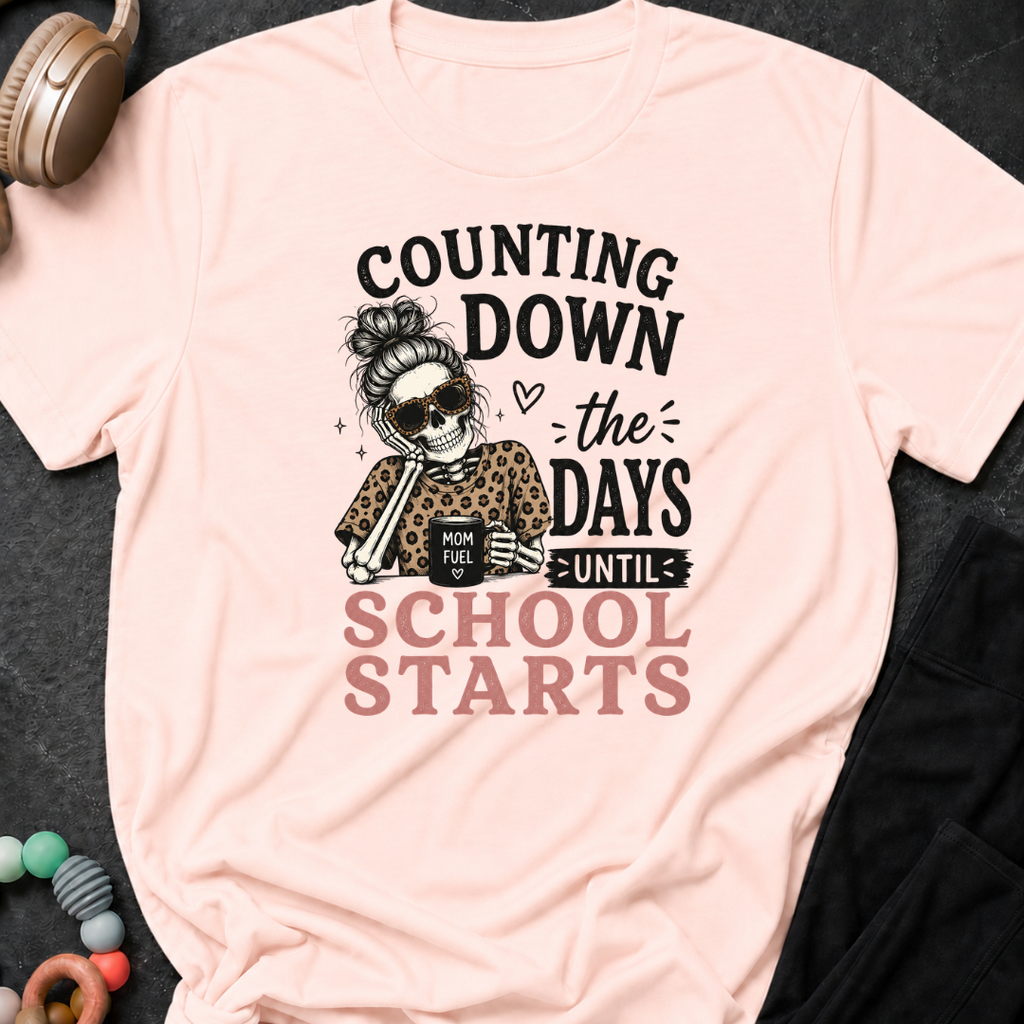 Counting Down the Days Until School Starts T-Shirt