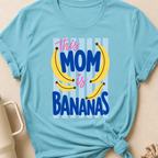 This Mom is Bananas T-Shirt