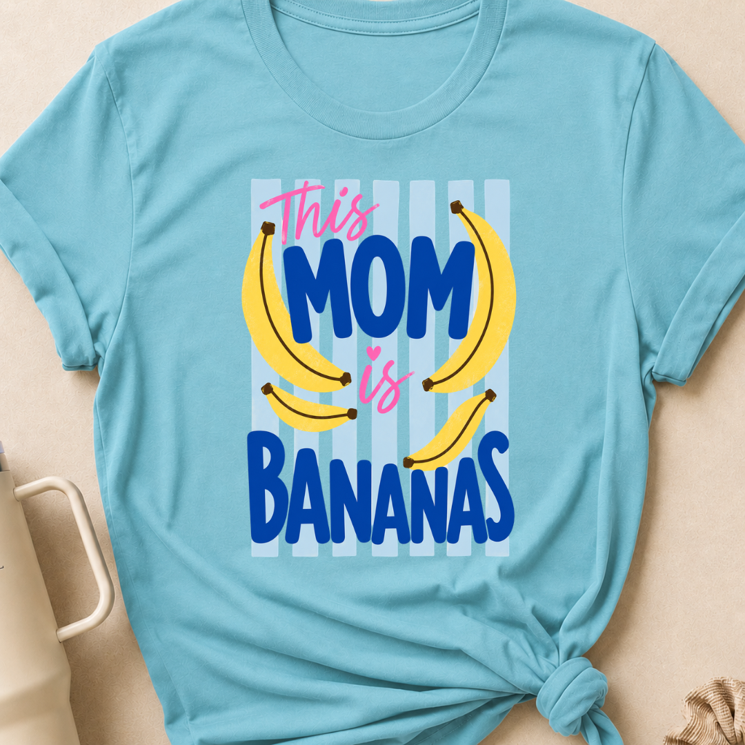 This Mom is Bananas T-Shirt