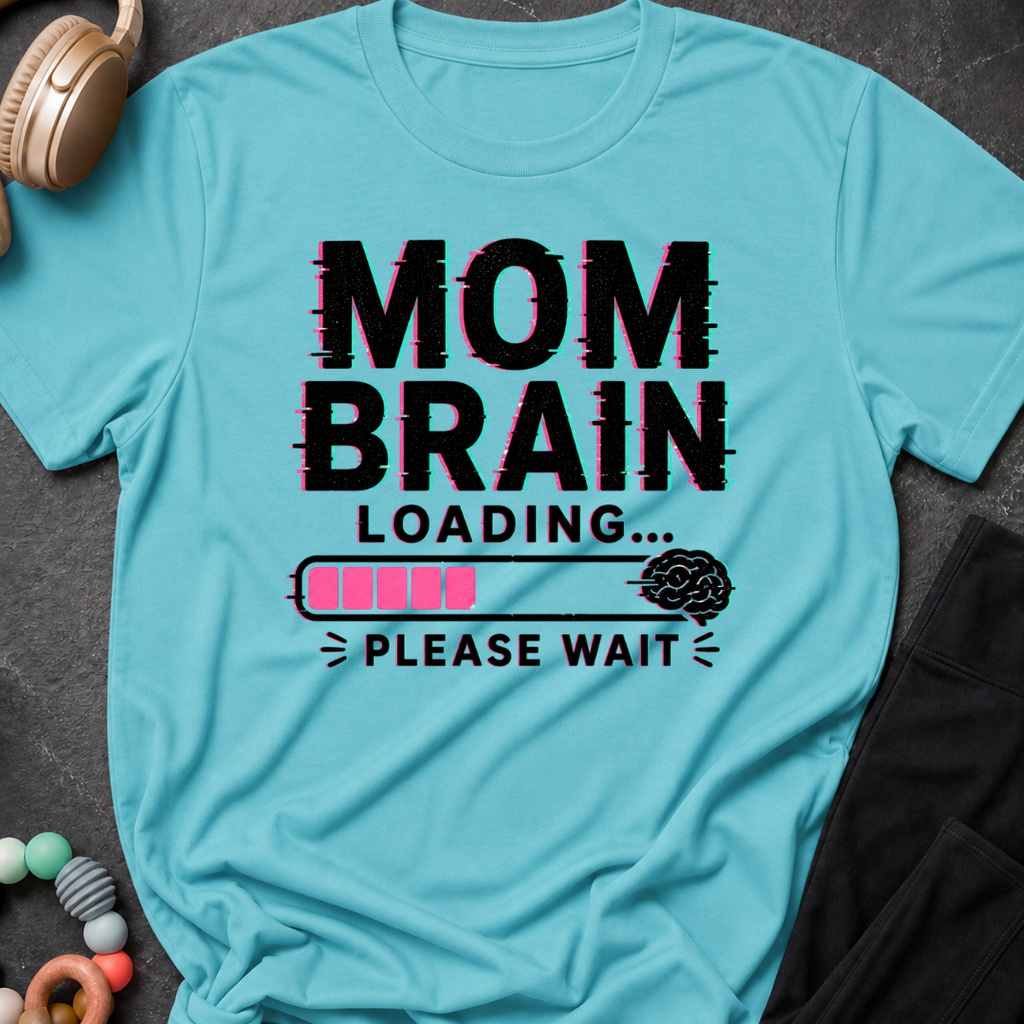 Mom Brain Loading T-Shirt