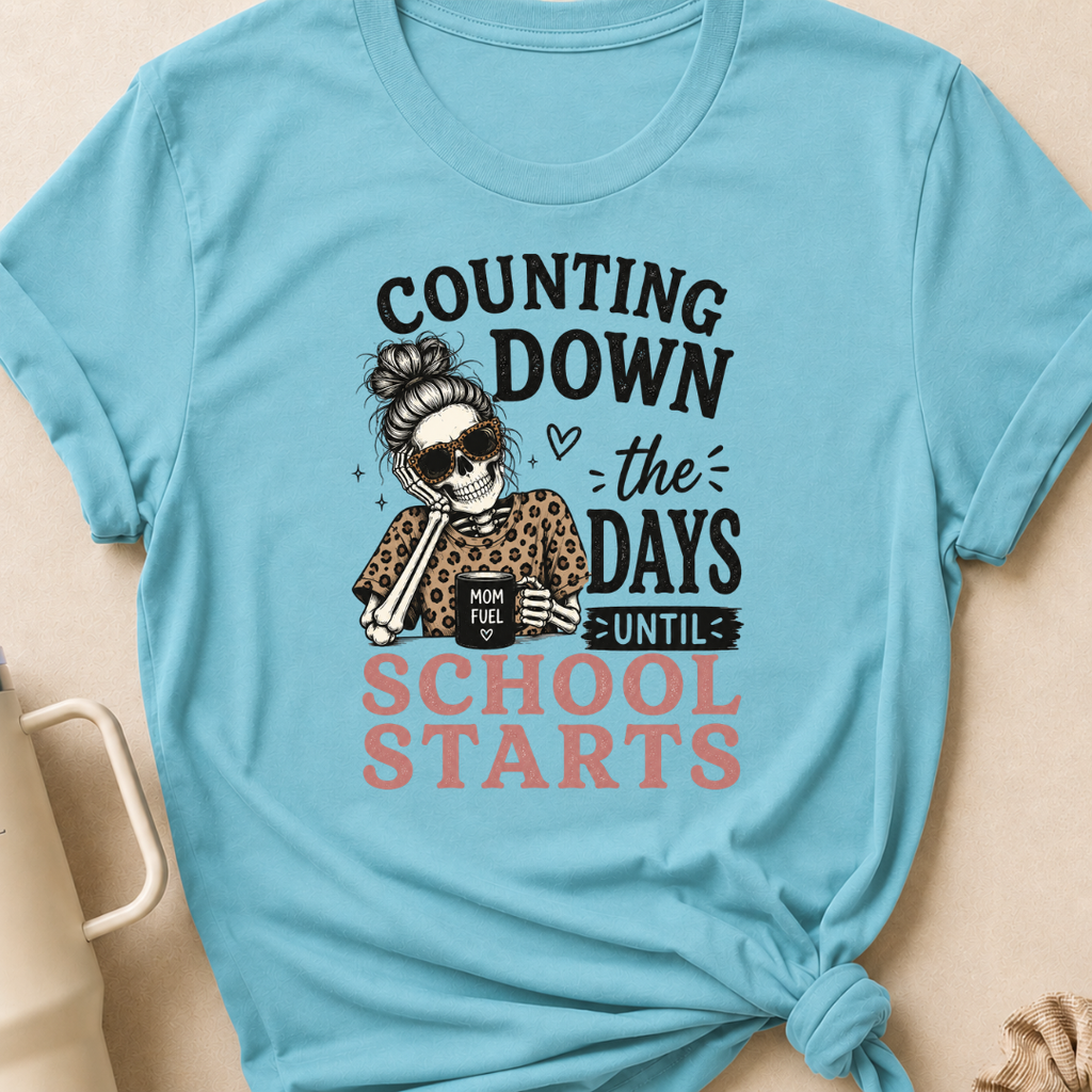 Counting Down the Days Until School Starts T-Shirt