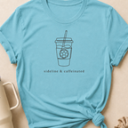 Sideline and Caffeinated T-Shirt