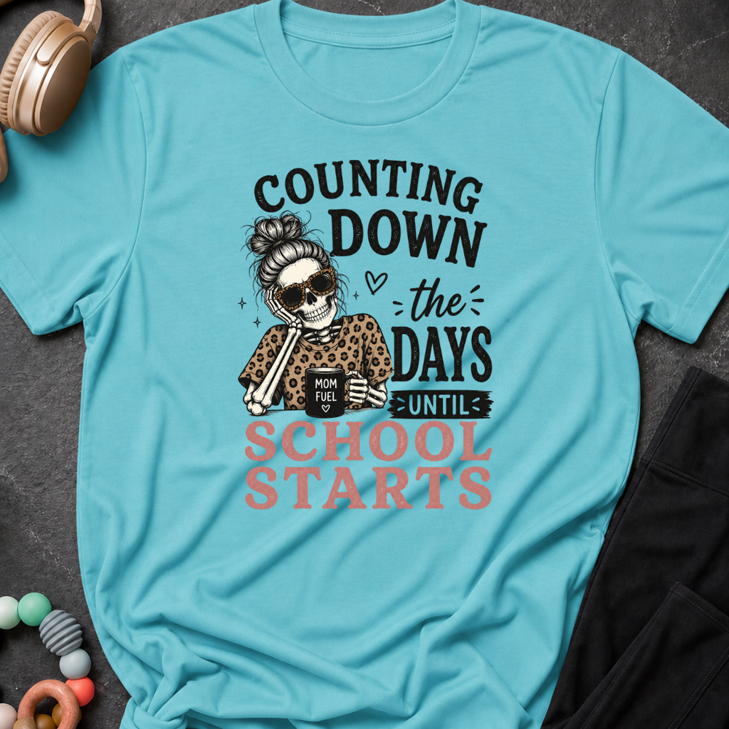 Counting Down the Days Until School Starts T-Shirt