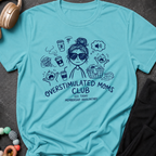 Overstimulated Moms Club T-Shirt