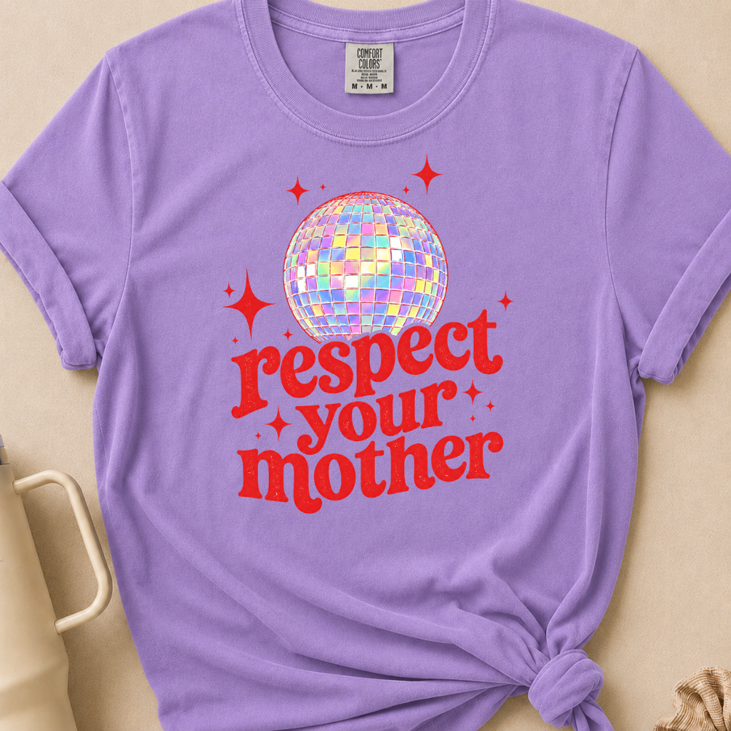 Respect Your Mother Tshirt