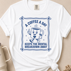A Coffee A Day T-shirt
