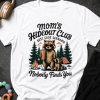 Moms Hideout Club T-Shirt